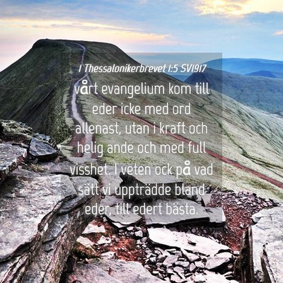 Picture 04 - 1 Thessalonikerbrevet 1:5 SV1917 - vårt evangelium kom till eder icke med ord - Bible Verse Picture
