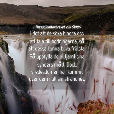 Picture 04 - 1 Thessalonikerbrevet 2:16 SV1917 - i det att de söka hindra oss att tala till - Bible Verse Picture