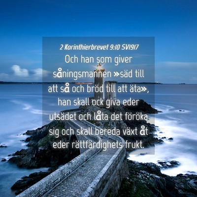 Picture 04 - 2 Korinthierbrevet 9:10 SV1917 - Och han som giver såningsmannen »säd till att - Bible Verse Picture