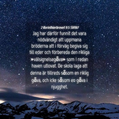 Picture 04 - 2 Korinthierbrevet 9:5 SV1917 - Jag har därför funnit det vara nödvändigt att - Bible Verse Picture