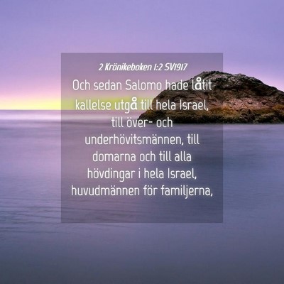 Picture 04 - 2 Krönikeboken 1:2 SV1917 - Och sedan Salomo hade låtit kallelse utgå till - Bible Verse Picture
