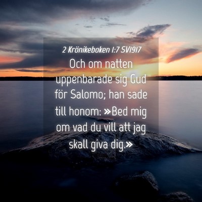 Picture 04 - 2 Krönikeboken 1:7 SV1917 - Och om natten uppenbarade sig Gud för Salomo; - Bible Verse Picture
