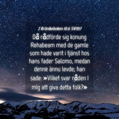 Picture 04 - 2 Krönikeboken 10:6 SV1917 - Då rådförde sig konung Rehabeam med de gamle - Bible Verse Picture