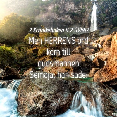 Picture 04 - 2 Krönikeboken 11:2 SV1917 - Men HERRENS ord kom till gudsmannen Semaja; han - Bible Verse Picture