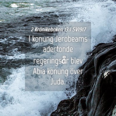 Picture 04 - 2 Krönikeboken 13:1 SV1917 - I konung Jerobeams adertonde regeringsår blev - Bible Verse Picture