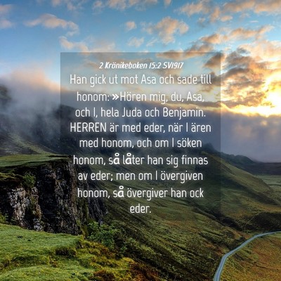 Picture 04 - 2 Krönikeboken 15:2 SV1917 - Han gick ut mot Asa och sade till honom: »Hören - Bible Verse Picture
