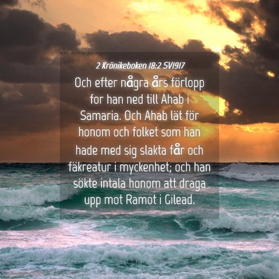Picture 04 - 2 Krönikeboken 18:2 SV1917 - Och efter några års förlopp for han ned till - Bible Verse Picture