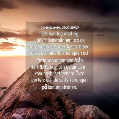 Picture 04 - 2 Krönikeboken 23:20 SV1917 - Och han tog med sig underhövitsmännen och de - Bible Verse Picture
