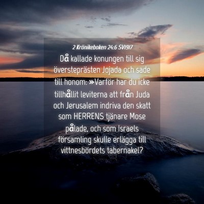 Picture 04 - 2 Krönikeboken 24:6 SV1917 - Då kallade konungen till sig översteprästen - Bible Verse Picture