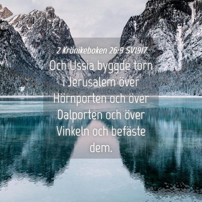 Picture 04 - 2 Krönikeboken 26:9 SV1917 - Och Ussia byggde torn i Jerusalem över - Bible Verse Picture