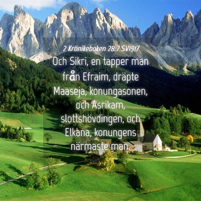 Picture 04 - 2 Krönikeboken 28:7 SV1917 - Och Sikri, en tapper man från Efraim, dräpte - Bible Verse Picture