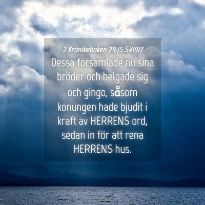 Picture 04 - 2 Krönikeboken 29:15 SV1917 - Dessa församlade nu sina bröder och helgade sig - Bible Verse Picture