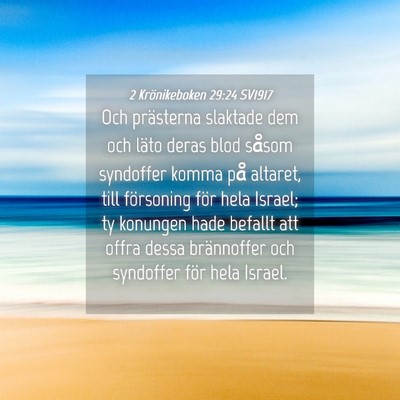 Picture 04 - 2 Krönikeboken 29:24 SV1917 - Och prästerna slaktade dem och läto deras blod - Bible Verse Picture