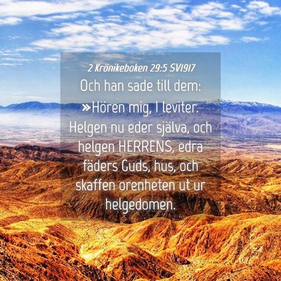 Picture 04 - 2 Krönikeboken 29:5 SV1917 - Och han sade till dem: »Hören mig, I leviter. - Bible Verse Picture