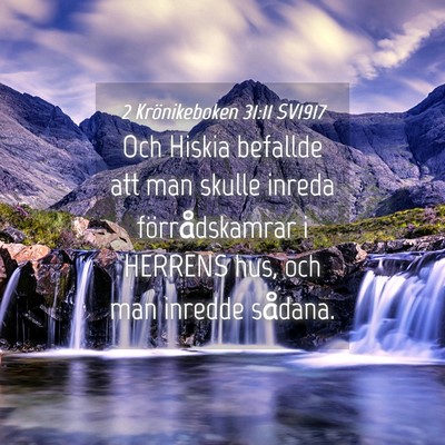 Picture 04 - 2 Krönikeboken 31:11 SV1917 - Och Hiskia befallde att man skulle inreda - Bible Verse Picture