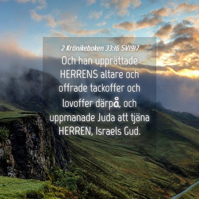 Picture 04 - 2 Krönikeboken 33:16 SV1917 - Och han upprättade HERRENS altare och offrade - Bible Verse Picture
