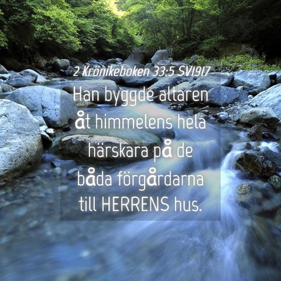 Picture 04 - 2 Krönikeboken 33:5 SV1917 - Han byggde altaren åt himmelens hela härskara - Bible Verse Picture
