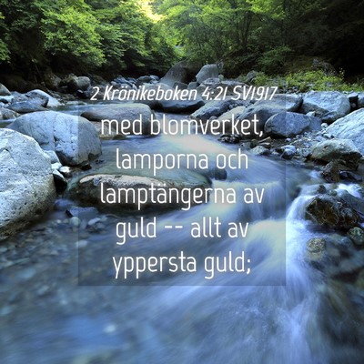 Picture 04 - 2 Krönikeboken 4:21 SV1917 - med blomverket, lamporna och lamptängerna av - Bible Verse Picture