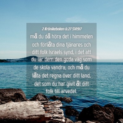 Picture 04 - 2 Krönikeboken 6:27 SV1917 - må du då höra det i himmelen och förlåta - Bible Verse Picture