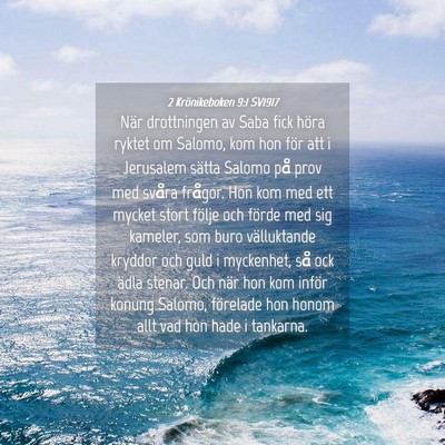 Picture 04 - 2 Krönikeboken 9:1 SV1917 - När drottningen av Saba fick höra ryktet om - Bible Verse Picture