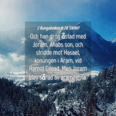 Picture 04 - 2 Kungaboken 8:28 SV1917 - Och han drog åstad med Joram, Ahabs son, och - Bible Verse Picture
