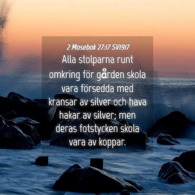 Picture 04 - 2 Mosebok 27:17 SV1917 - Alla stolparna runt omkring för gården skola - Bible Verse Picture