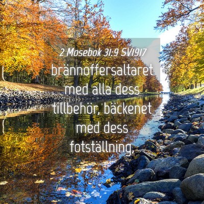 Picture 04 - 2 Mosebok 31:9 SV1917 - brännoffersaltaret med alla dess tillbehör, - Bible Verse Picture