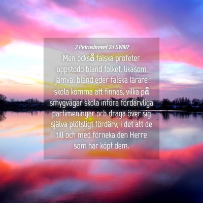 Picture 04 - 2 Petrusbrevet 2:1 SV1917 - Men också falska profeter uppstodo bland folket, - Bible Verse Picture
