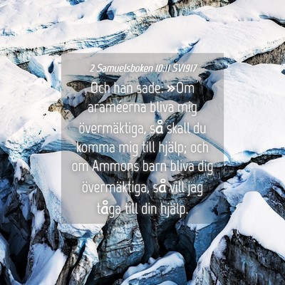 Picture 04 - 2 Samuelsboken 10:11 SV1917 - Och han sade: »Om araméerna bliva mig - Bible Verse Picture