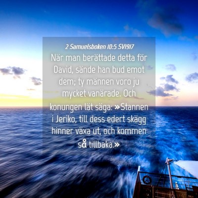 Picture 04 - 2 Samuelsboken 10:5 SV1917 - När man berättade detta för David, sände han - Bible Verse Picture