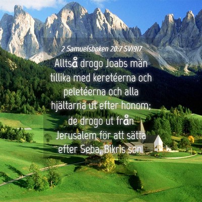 Picture 04 - 2 Samuelsboken 20:7 SV1917 - Alltså drogo Joabs män tillika med keretéerna - Bible Verse Picture