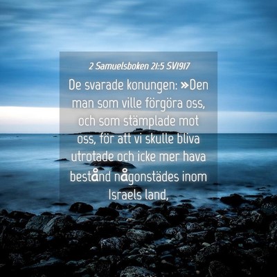 Picture 04 - 2 Samuelsboken 21:5 SV1917 - De svarade konungen: »Den man som ville - Bible Verse Picture