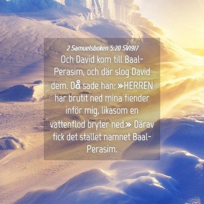 Picture 04 - 2 Samuelsboken 5:20 SV1917 - Och David kom till Baal-Perasim, och där slog - Bible Verse Picture