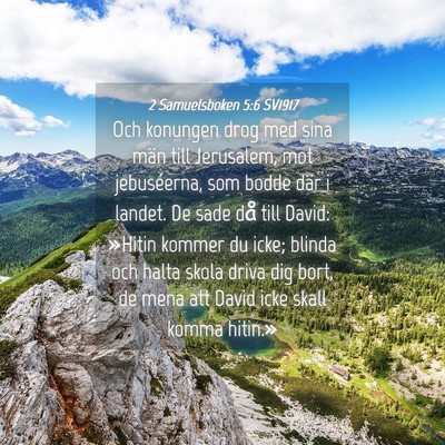 Picture 04 - 2 Samuelsboken 5:6 SV1917 - Och konungen drog med sina män till Jerusalem, - Bible Verse Picture