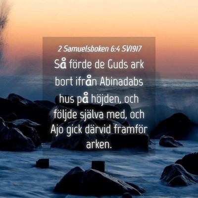 Picture 04 - 2 Samuelsboken 6:4 SV1917 - Så förde de Guds ark bort ifrån Abinadabs hus - Bible Verse Picture