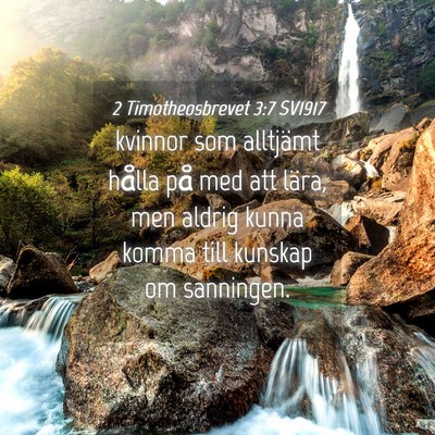 Picture 04 - 2 Timotheosbrevet 3:7 SV1917 - kvinnor som alltjämt hålla på med att lära, - Bible Verse Picture