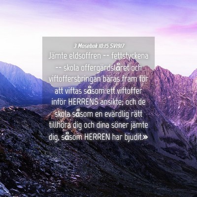 Picture 04 - 3 Mosebok 10:15 SV1917 - Jämte eldsoffren -- fettstyckena -- skola - Bible Verse Picture