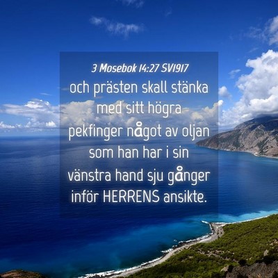 Picture 04 - 3 Mosebok 14:27 SV1917 - och prästen skall stänka med sitt högra - Bible Verse Picture
