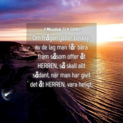 Picture 04 - 3 Mosebok 27:9 SV1917 - Om frågan gäller boskap, av de lag man får - Bible Verse Picture