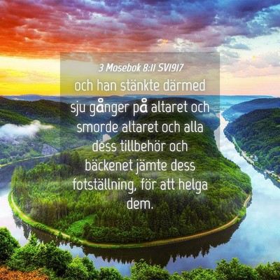 Picture 04 - 3 Mosebok 8:11 SV1917 - och han stänkte därmed sju gånger på altaret - Bible Verse Picture