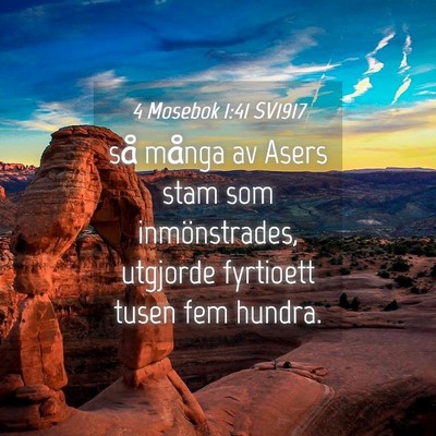 Picture 04 - 4 Mosebok 1:41 SV1917 - så många av Asers stam som inmönstrades, - Bible Verse Picture