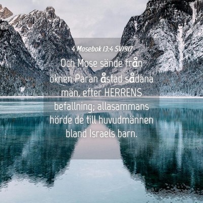 Picture 04 - 4 Mosebok 13:4 SV1917 - Och Mose sände från öknen Paran åstad sådana - Bible Verse Picture