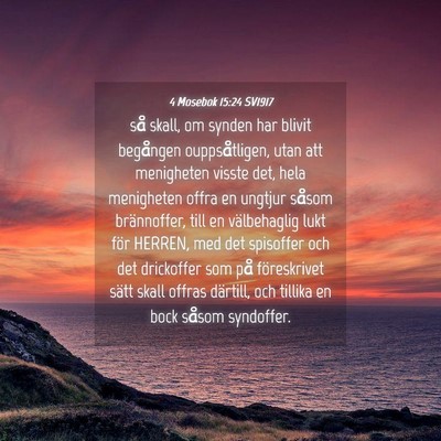Picture 04 - 4 Mosebok 15:24 SV1917 - så skall, om synden har blivit begången - Bible Verse Picture