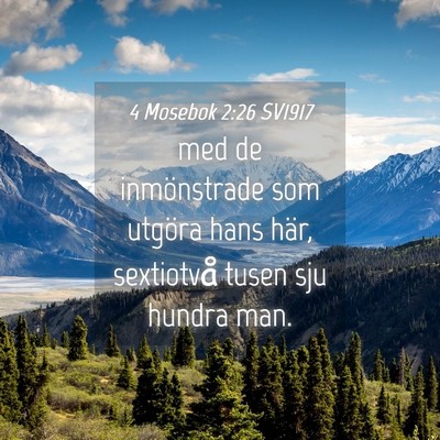 Picture 04 - 4 Mosebok 2:26 SV1917 - med de inmönstrade som utgöra hans här, - Bible Verse Picture