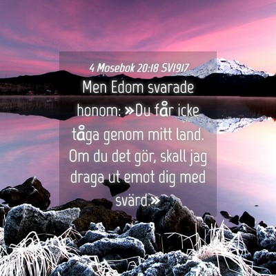 Picture 04 - 4 Mosebok 20:18 SV1917 - Men Edom svarade honom: »Du får icke tåga - Bible Verse Picture