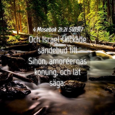 Picture 04 - 4 Mosebok 21:21 SV1917 - Och Israel skickade sändebud till Sihon, - Bible Verse Picture