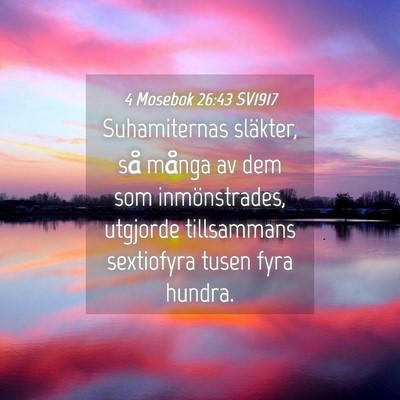 Picture 04 - 4 Mosebok 26:43 SV1917 - Suhamiternas släkter, så många av dem som - Bible Verse Picture