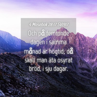 Picture 04 - 4 Mosebok 28:17 SV1917 - Och på femtonde dagen i samma månad är - Bible Verse Picture