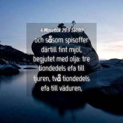 Picture 04 - 4 Mosebok 29:9 SV1917 - och såsom spisoffer därtill fint mjöl, - Bible Verse Picture