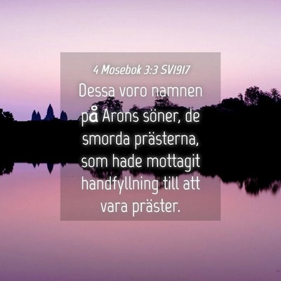 Picture 04 - 4 Mosebok 3:3 SV1917 - Dessa voro namnen på Arons söner, de smorda - Bible Verse Picture